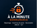 À LA MINUTE – Serrurerie